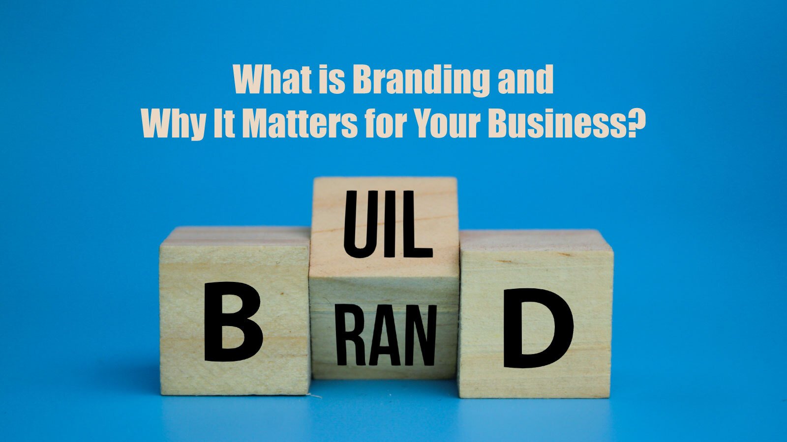 Branding: Key to Business Success and Growth